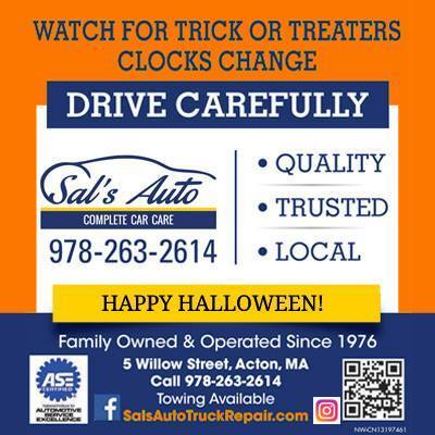 SalsAuto's tweet image. Happy SAFE 😷Halloween 🎃weekend from Sal's Auto &amp;amp; Truck Repair in Acton! Drive carefully with record Oct SNOW❄️! on the roads, Saturday Trick or Treaters in Acton (6-8pm), &amp;amp; less visibility with daylight savings (CLOCKS change!🕑)
#Actonlocal #ActonMA