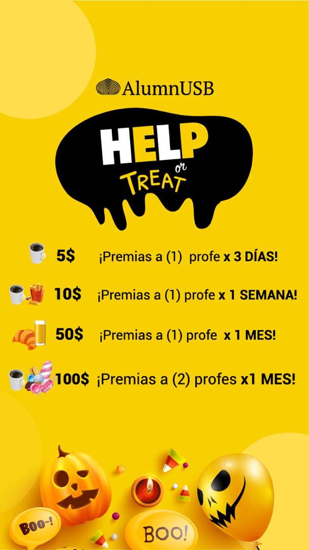Hola <a href="/SaschaFitness/">Sascha Barboza</a> ! Somos exalumnos de la USB de Venezuela y tenemos este HELP or treat para nuestra campaña de premiar a todos nuestros profesores en Vzla con 50$ mensuales. Nos ayudas? Happy Halloween!