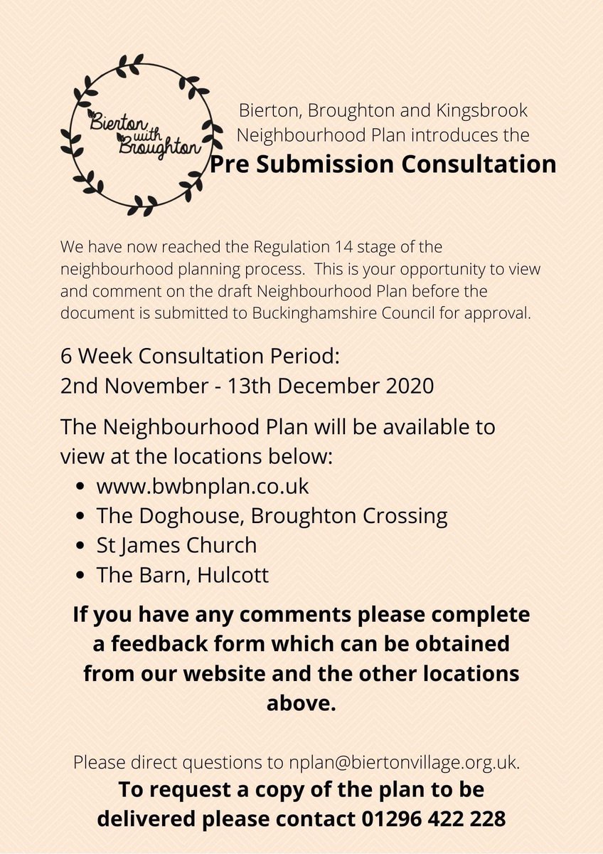 Please see the flyer attached for information on the Bierton, Broughton and Kingsbrook Neighbourhood Plan, pre submission consultation.
