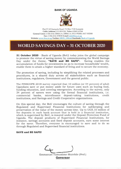 Press Release: World Savings Day - 31 October 2020 “SAVE &amp; BE SAFE”

Download: bit.ly/2TCyhaK

<a href="/newvisionwire/">The New Vision</a> <a href="/DailyMonitor/">Daily Monitor</a> <a href="/bukeddeonline/">Bukedde</a>