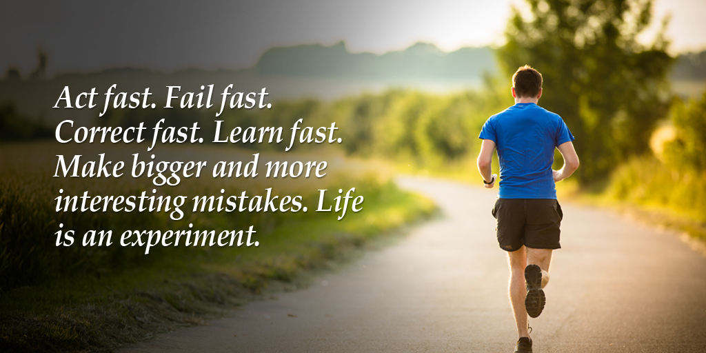 Act fast. Fail fast. Correct fast. Learn fast. #ThursdayThoughts https://t.co/xgYJCtcEaq