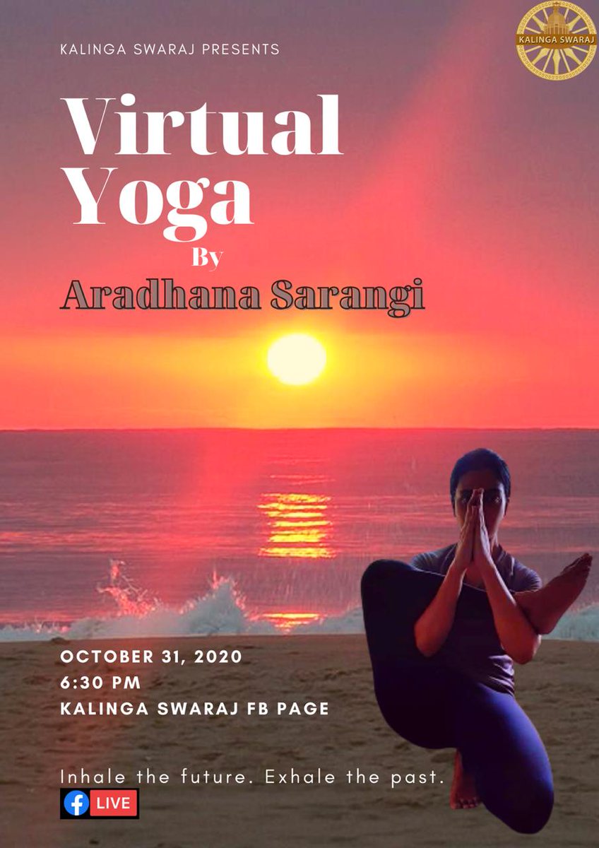 KalingaSwaraj's tweet photo. Kalinga Swaraj Brings live yoga session with Aradhana Sarangi @arasaran15 
31st October Saturday, 6.30pm | Don't miss! Keep ready your mat!
Live On All our Facebook page
https://t.co/S3SgbUnzIb
and all FB Groups
#kalingaswaraj #ksww #fitness #yoga #LiveSession https://t.co/w6aOYE78c0