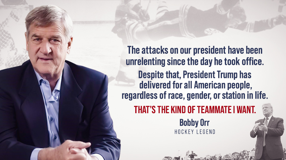 I have never done anything like this before, but I am greatly concerned for the country in which I have raised my family - a country I have grown to love deeply.

Please join me in supporting President <a href="/realDonaldTrump/">Donald J. Trump</a> for re-election in this most important election.

- Bobby Orr