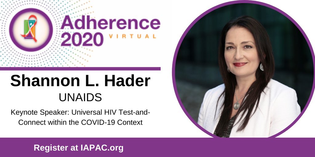 IAPAC's tweet photo. Join us Monday (Nov. 2, 2020) for the start of #Adherence2020 Virtual with Keynote Address by @UNAIDS @ShannonHader on universal HIV test-and-connect. Register today! https://t.co/rbQOkmyAOP https://t.co/SUkhW4C9q3