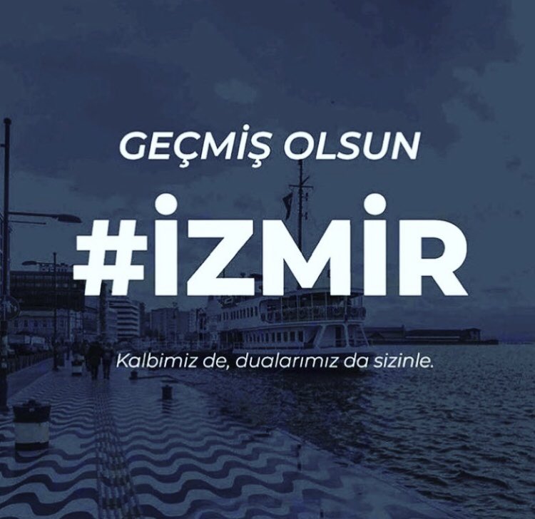 Allah bir daha göstermesin inşallah. Yaralılara acil şifalar, ölenlere Allah’tan rahmet diliyoruz #güzelizmir