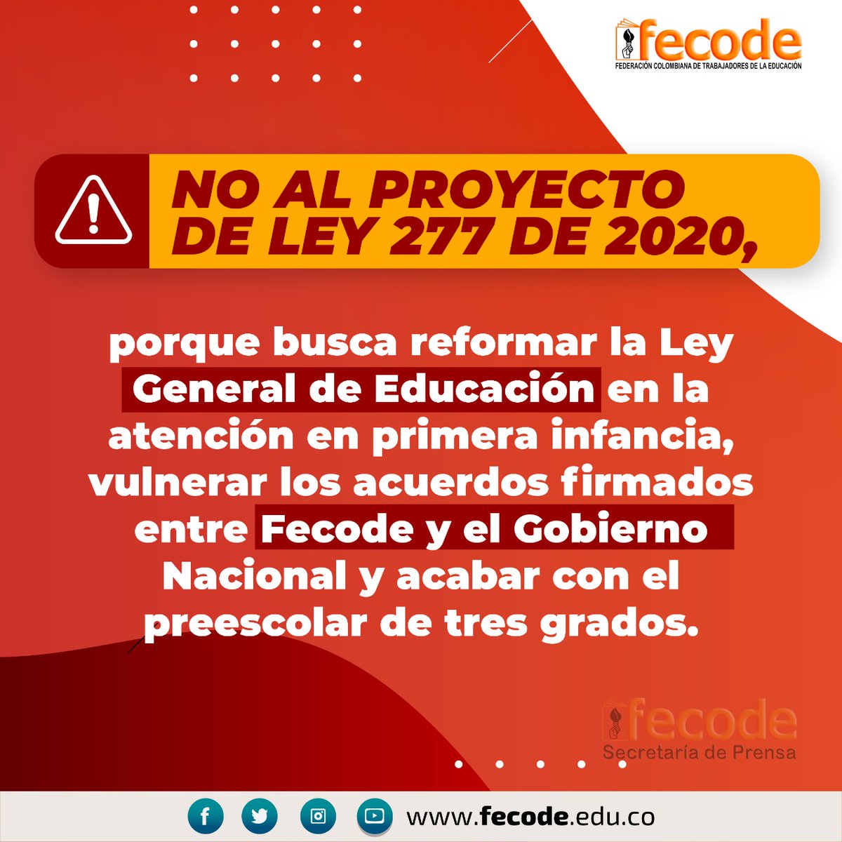 fecode's tweet photo. Decimos NO al proyecto de ley 277 de 2019, porque busca reformar la Ley General de Educación en la atención en primera infancia, vulnerar los acuerdos firmados entre Fecode y el Gobierno Nacional y acabar con el preescolar de tres grados. https://t.co/Nik0UqSaq5