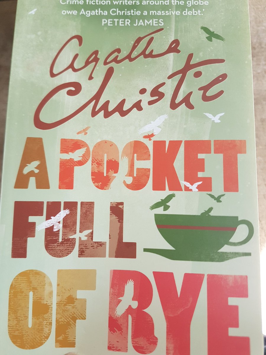 A POCKET FULL OF RYE: It's more of an "Inspector Needle featuring Miss Marple" adventure but Needle's delightfully ironic, the puzzle keeps you you guessing, and while Marple only comes in late (100 pages) she's essential to the solution. Great novel