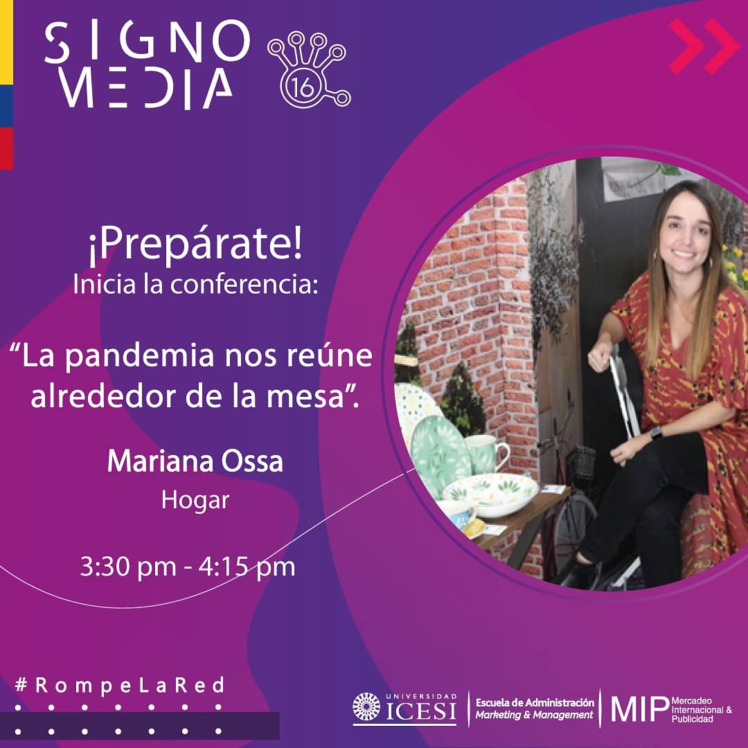 SignoMedia's tweet photo. #RompeLaRed 👊🏼🔥 con Mariana Ossa en #SignoMedia16 desde las ⏰3:30p.m y su conferencia “La pandemia nos reúne alrededor de la mesa”. 💕👨👩👧👦
Te invitamos a seguir disfrutando esta tarde de viernes en nuestro evento de #MarketingDigital 📱💥 https://t.co/GbbtYN28TB