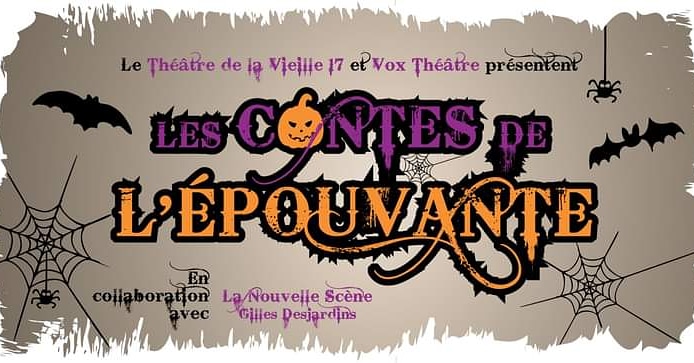 VOX THÉÂTRE se joint au THÉÂTRE DE LA VIEILLE 17 pour nous offrir Les contes de L'Epouvante, du 30 Octobre au 30 novembre avec La Nouvelle Scène Gilles Desjardins.
Premier conte disponible ci-dessous 🎃🎭🎃 !

facebook.com/22042496464419…