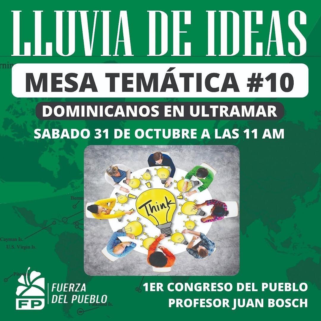 Participa este sábado 31.10.2020 en la lluvia de ideas de la mesa temática #10: Dominicanos en Ultramar, a las 11 am (hora de RD). Con la coordinación de <a href="/domingojimenez/">Domingo Jiménez</a> y <a href="/MarcosCross19/">Marcos Cross</a> como enlace.
De cara al congreso de la <a href="/FPcomunica/">@Fuerza del Pueblo (FP)</a>, organización que lidera <a href="/LeonelFernandez/">Leonel Fernández</a>