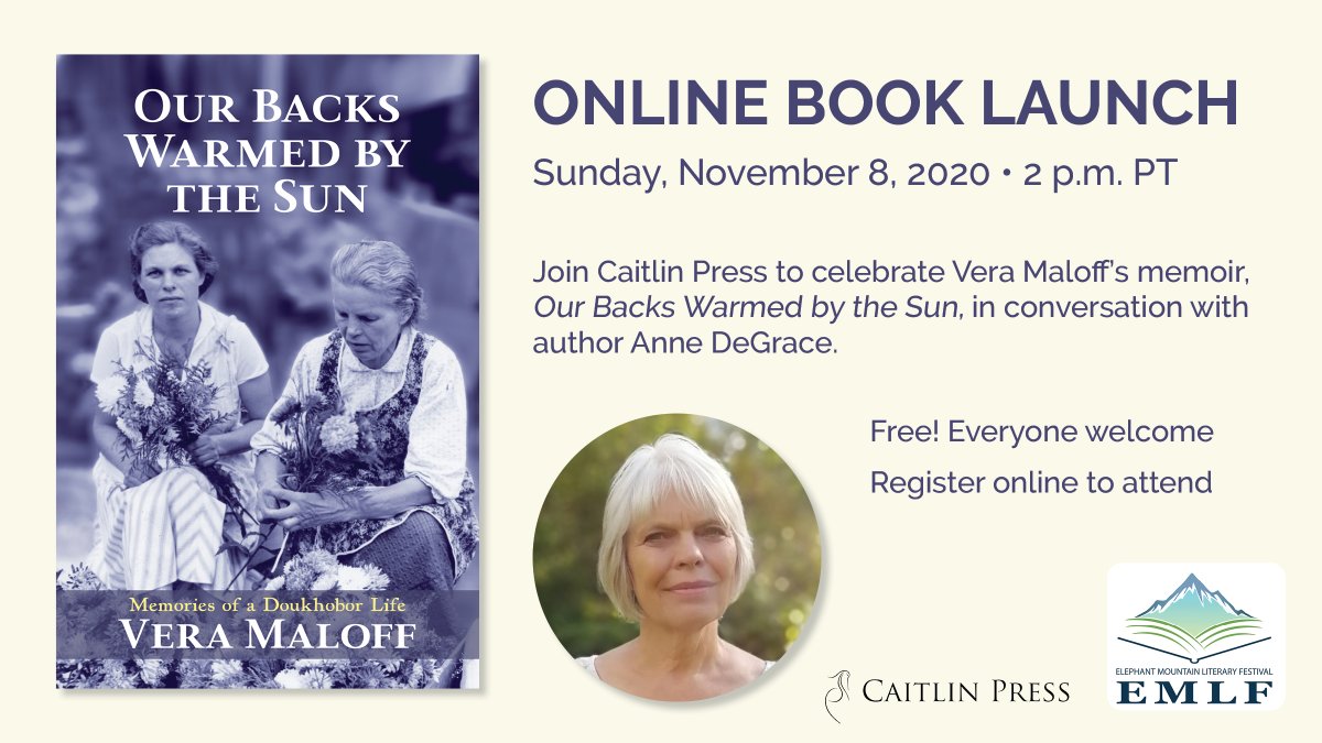 caitlinpress's tweet photo. Next weekend, Sunday, November 8, author Vera Maloff will discuss her debut book with editor Anne DeGrace in a special online launch.
Save your spot: https://t.co/WqrBBj93WP
Co-presented by Elephant Mountain Literary Festival #EMLF https://t.co/jxBtZdRP86