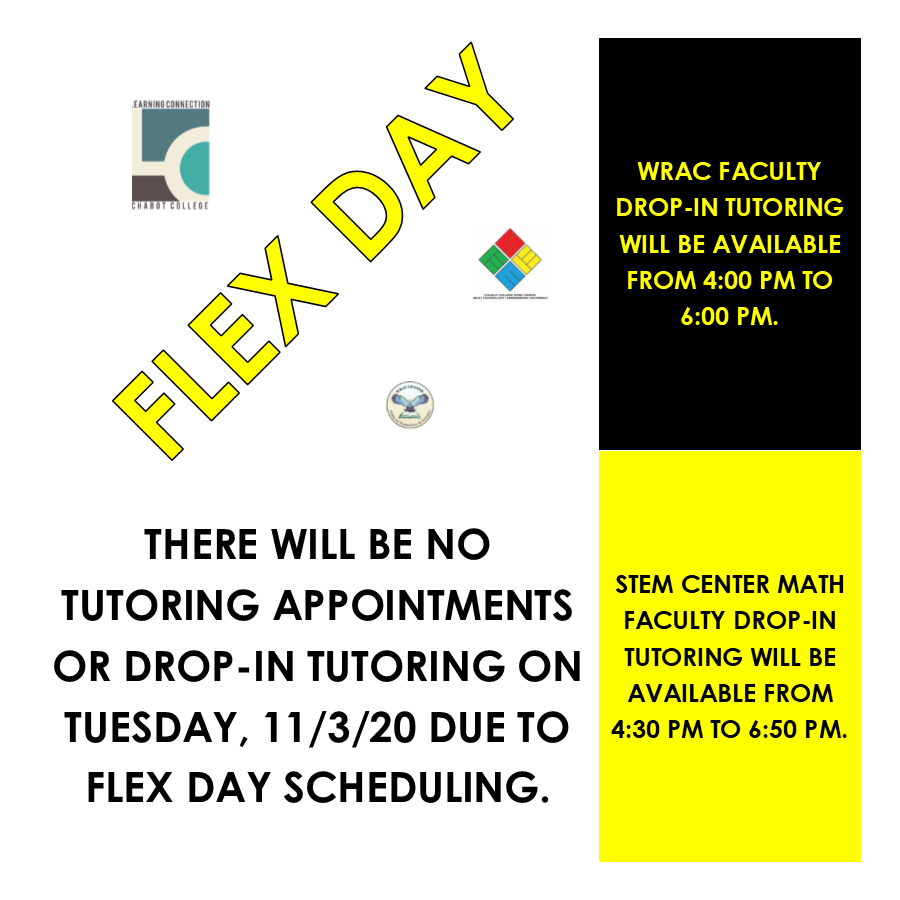 Chabot_LC's tweet image. Tutoring appointments &amp;amp; drop-in peer tutoring are cancelled for Tuesday 11/3/20 (Flex Day)
#chabotcollegelearningconnection #chabotlearningconnection #learningconnection #chabotcollegestemcenter #chabotstemcenter #stemcenter #chabotcollegewraccenter #chabotwraccenter #wraccenter