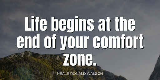 TheZigZiglar's tweet photo. "Life begins at the end of your comfort zone."-Neale Donald Walsch https://t.co/gZ1c1moEFo