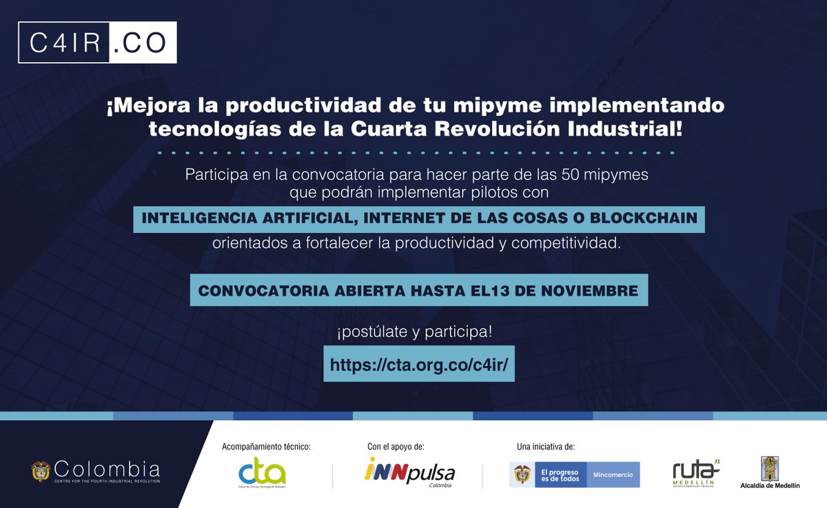 C4IRColombia's tweet photo. 📢 Convocatoria abierta |  ¿Quieres ser una de las 50 #mipymes que harán parte de nuestro proyecto 'Fortalecimiento de la productividad a través de tecnologías #4IR? ¡Postúlate ahora!

Encuentra toda la información en: https://t.co/TAPygjMwIR 

En convenio con: @InnpulsaCol https://t.co/MvRdELpICw