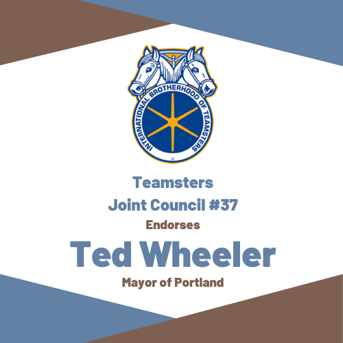 ted_mayor's tweet photo. Teamsters Joint Council #37 is an important advocate for Oregon workers, and I'm proud to have their endorsement. https://t.co/ipShe3h0Ji