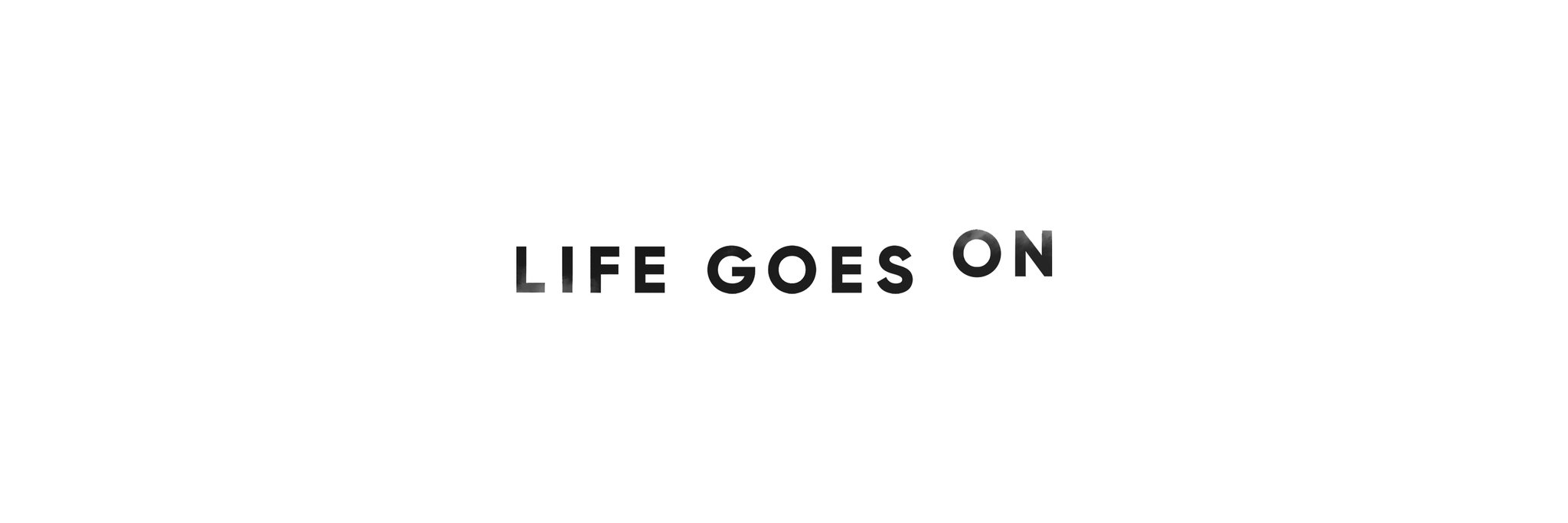 Life s goes on. Лайф Гоес он. Life goes on BTS надпись. Life goes on надпись. Life goes on BTS logo.