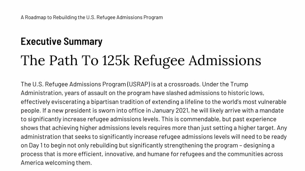 I urge you to read the report, but I wanted to share three important highlights. First, the executive summary, which sets out the priority steps necessary to reach 125K refugee admissions. It’s an ambitious goal. This is how to get there.