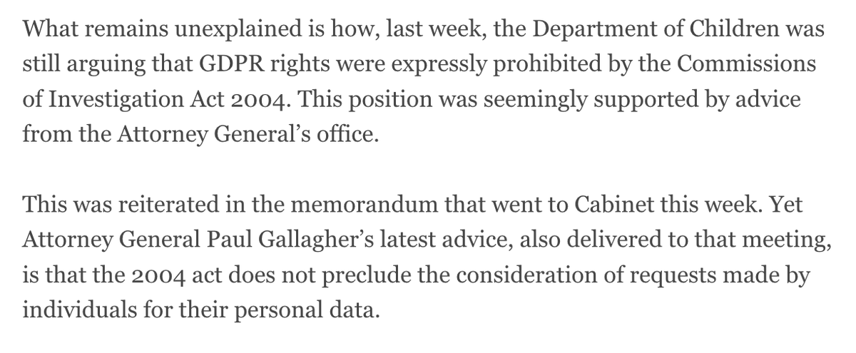 The Minister took a memorandum to Cabinet telling them the AG had said Irish law prohibited the GDPR and when he got there the AG produced advice saying he was wrong.How does that run, exactly? https://www.irishtimes.com/news/ireland/irish-news/is-there-a-way-out-of-the-legal-quagmire-over-mother-and-baby-homes-records-1.4394781
