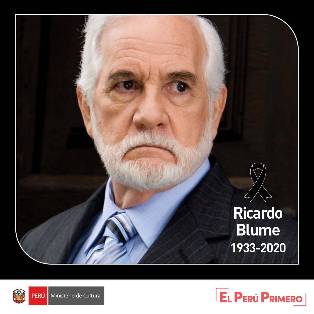 MinCulturaPe's tweet image. El Ministerio de Cultura del Perú lamenta el fallecimiento de Ricardo Blume, destacado primer actor nacional de teatro, cine y televisión.

Expresamos nuestro más sentido pésame a su familia y seguidores.⁣