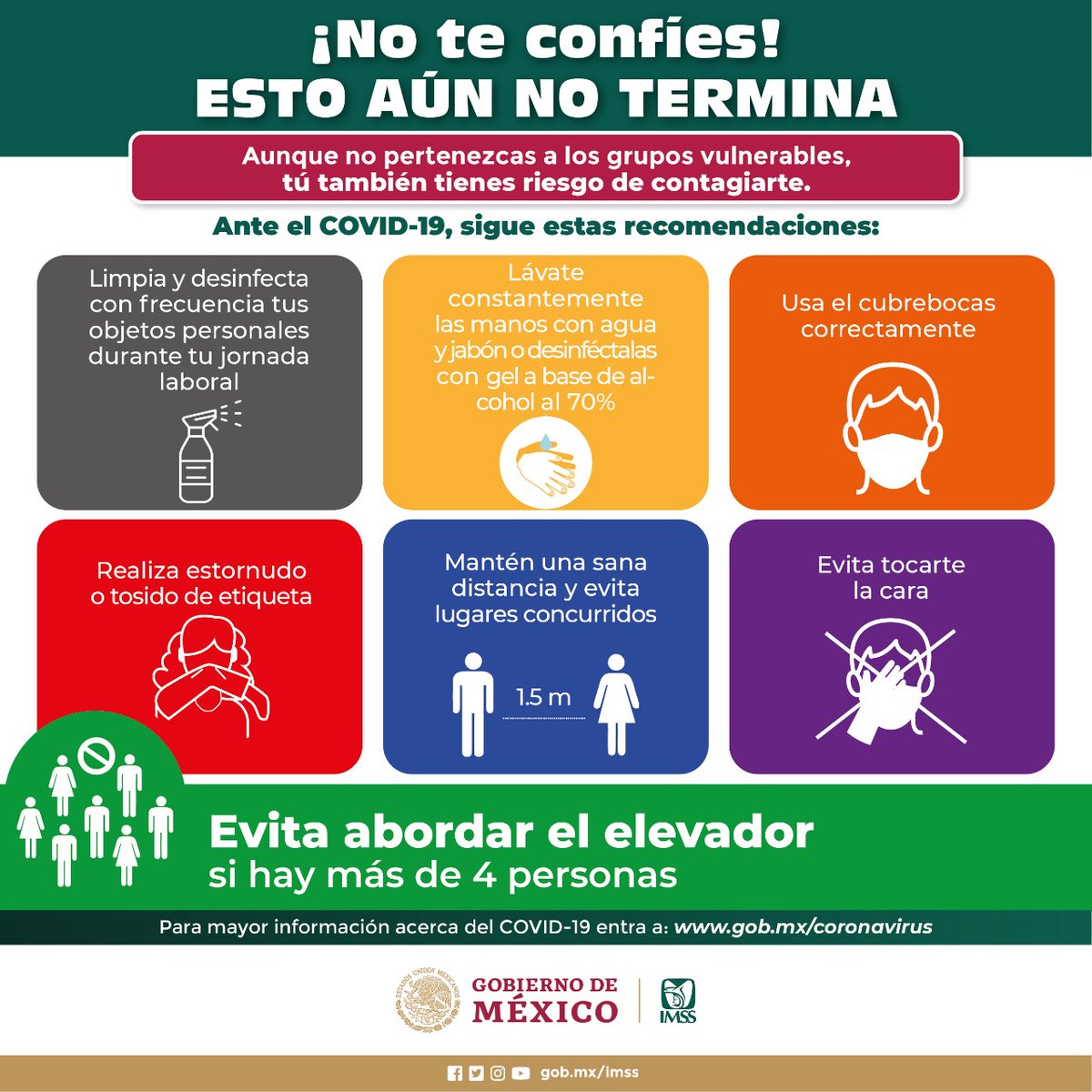 Tu_IMSS's tweet image. #COVID19 | En los elevadores de edificios si hay más de 4 personas evita abordarlo.

¡No te confíes! Esto aún no termina.