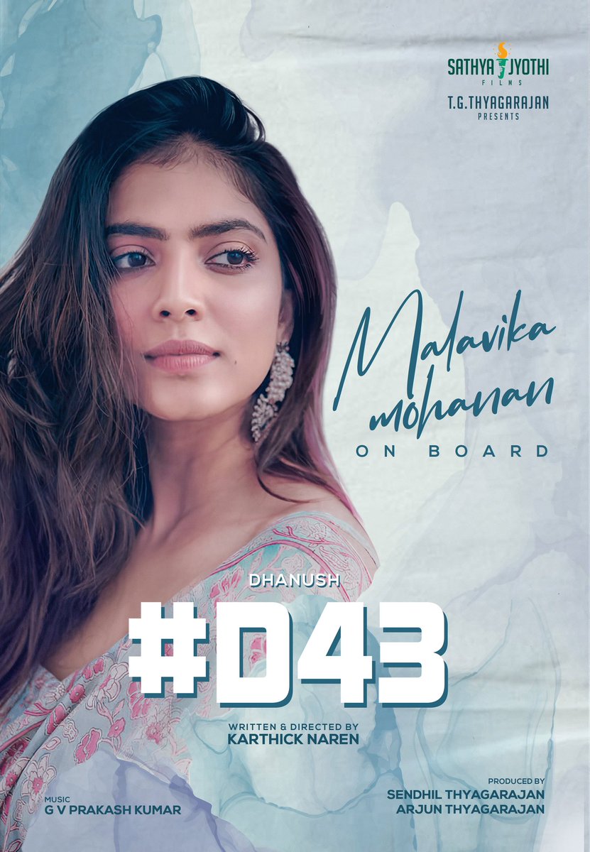 SathyaJyothi's tweet photo. We are very happy to welcome the gorgeous &amp; talented @MalavikaM_  to our team of #D43 💥 

 #MalavikaJoinsD43 

@dhanushkraja  @karthicknaren_M @gvprakash https://t.co/17KjlYo1OW