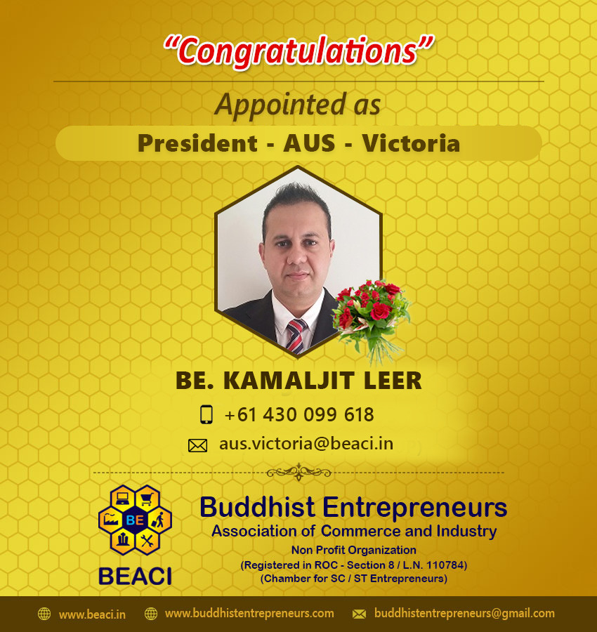 Buddhistbiz's tweet photo. It is with great pleasure that I announce the appointment of Kamaljit Leer*from *AUSTRALIA as our new President - AUS-Victoria for our BEACI -Org. activity and work to support our People to come in Biz and enhance our economical Strength.Regards-Founder Chiarman-Ratnadeep Kamble. https://t.co/6w6T14QQpC