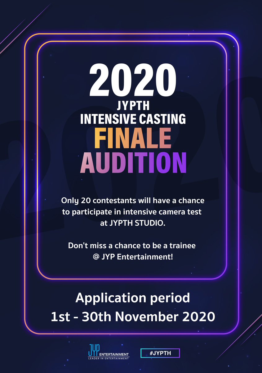 JYPE_TRAINEES's tweet photo. 2020 JYPTH #INTENSIVECASTING
✨ 𝗙𝗜𝗡𝗔𝗟𝗘 𝗔𝗨𝗗𝗜𝗧𝗜𝗢𝗡 ✨

Thailand this is your opportunity! Don’t miss a chance to be JYP trainee!

📆 Application period 1st - 30th Nov 2020 11.59PM.
📆 Top 20 are unveiled on 7th Dec 2020 5PM @ https://t.co/tDGfaMfutw

#JYPETRAINEES https://t.co/C7wCUEoWNi