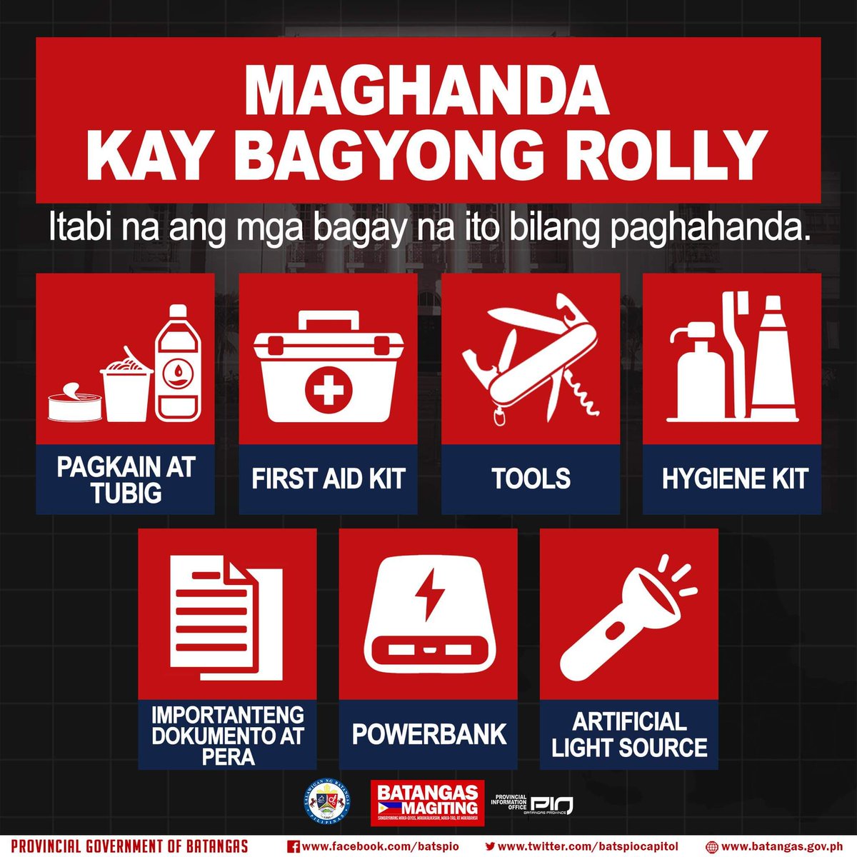 batspiocapitol's tweet photo. Sa panahon ngayon, tayong mga Batangueño ay maging #HANDA, mag-#INGAT, at manatiling #MAGITING!

Maging alerto at ihanda na ang mga sumusunod:
• Pagkain at Tubig
• First Aid Kit
• Tools
• Hygiene Kit
• Importanteng Dokumento at Pera
• Powerbank
• Artificial Light Source https://t.co/7BuZz1gmHP