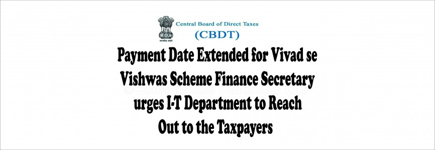 TheCCLIndia's tweet image. #PaymentDate Extended for #VivadseVishwas Scheme Finance Secretary urges #ITDepartment to Reach Out to the Taxpayers        ccurl.in/ILjiM3