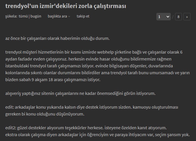 Ekşi Sözlük'te, online alışveriş sitesi Trendyol'un depremi hiçe sayarak İzmir'deki personeline "09:00-18:00 arası" çalışılması talimatı verdiği iddia edildi.