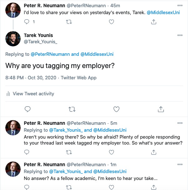 Potentially festering over my thread all week, Neumann posted a barrage of tweets last night requesting my “thoughts” on Nice, all while tagging Middlesex University (my employer). This is absolutely wild. I ask him why he tagged my employer, he answers “Why be afraid?”/3