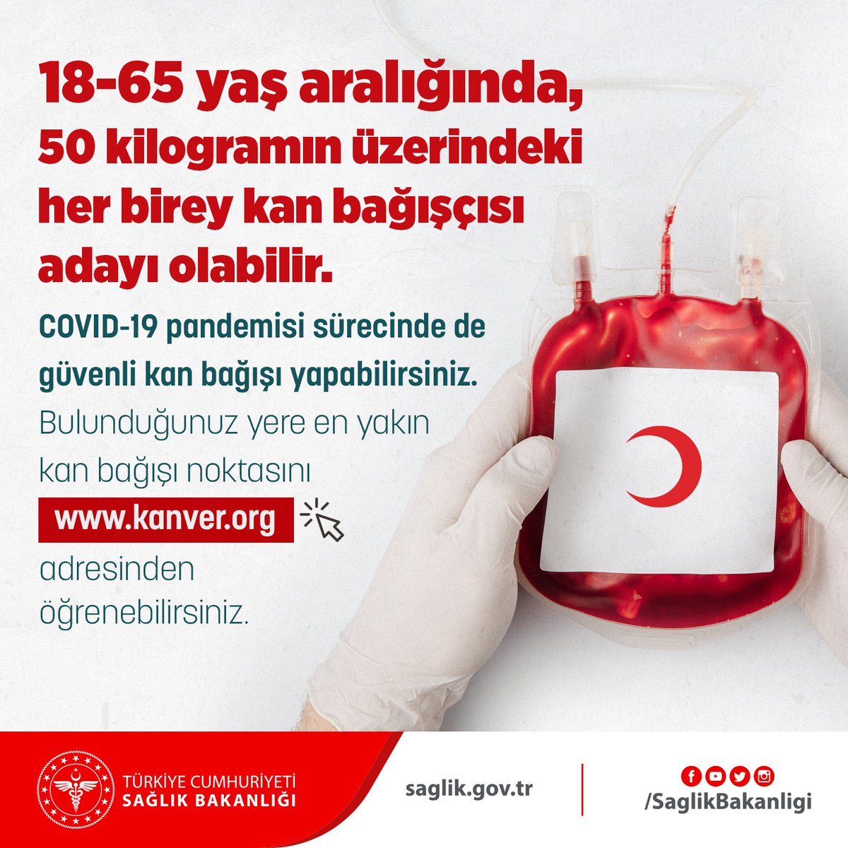 18-65 yaş aralığında, 50 kilogramın üzerindeki her birey kan bağışçısı adayı olabilir. COVID-19 pandemisi sürecinde de güvenli kan bağışı yapabilirsiniz.
Bulunduğunuz yere en yakın kan bağışı noktasını kanver.org adresinden öğrenebilirsiniz.