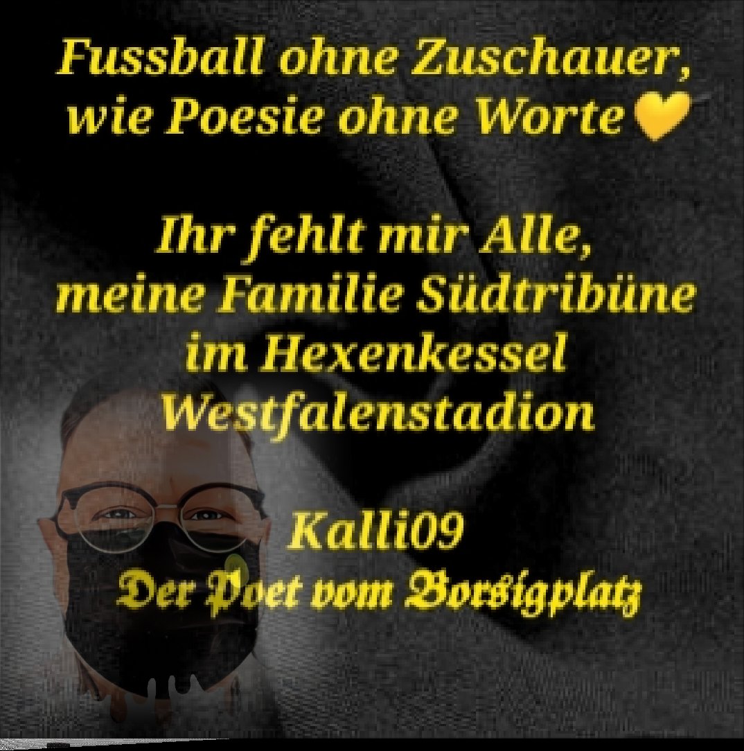 Kalli09Do's tweet photo. @BVB @polizei_nrw_do @Bundesliga_DE #echteliebe #COVID19
Guten Morgen und Glรผck Auf, heute spielt man wieder ohne Uns, ihr feht mir ๐ค๐๐ค
#DatKalli09
#DerPoetVomBorsigplatz https://t.co/ojAmsGgwGL