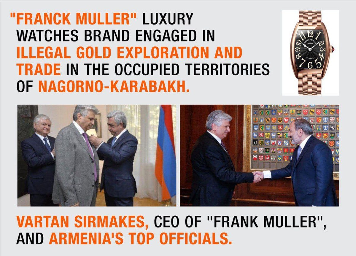#FranckMuller luxury watches brand engaged in illegal gold exploration in #Kalbajar and #Zangilan occupied by #Armenia. These activities backed by Armenian government. <a href="/FranckMuller/">Franck Muller S.A.</a>