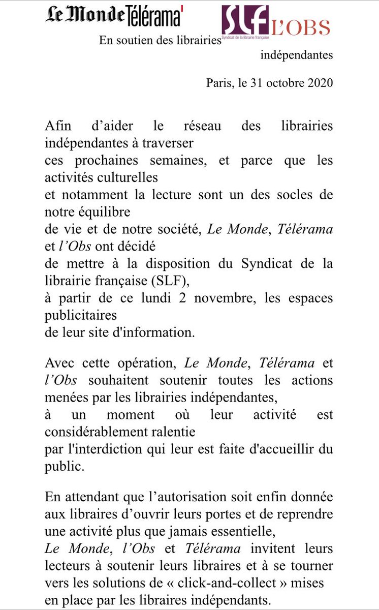 En soutien des librairies indépendantes, <a href="/lemondefr/">Le Monde</a> , @lobs et <a href="/Telerama/">Télérama</a> mettent à la disposition du @SLF_Librairie les espaces publicitaires de leurs sites ! En attendant que les libraires aient l’autorisation d’ouvrir leurs portes ✊🏼#librairiesindependantes cc <a href="/R_Bachelot/">Roselyne Bachelot</a>