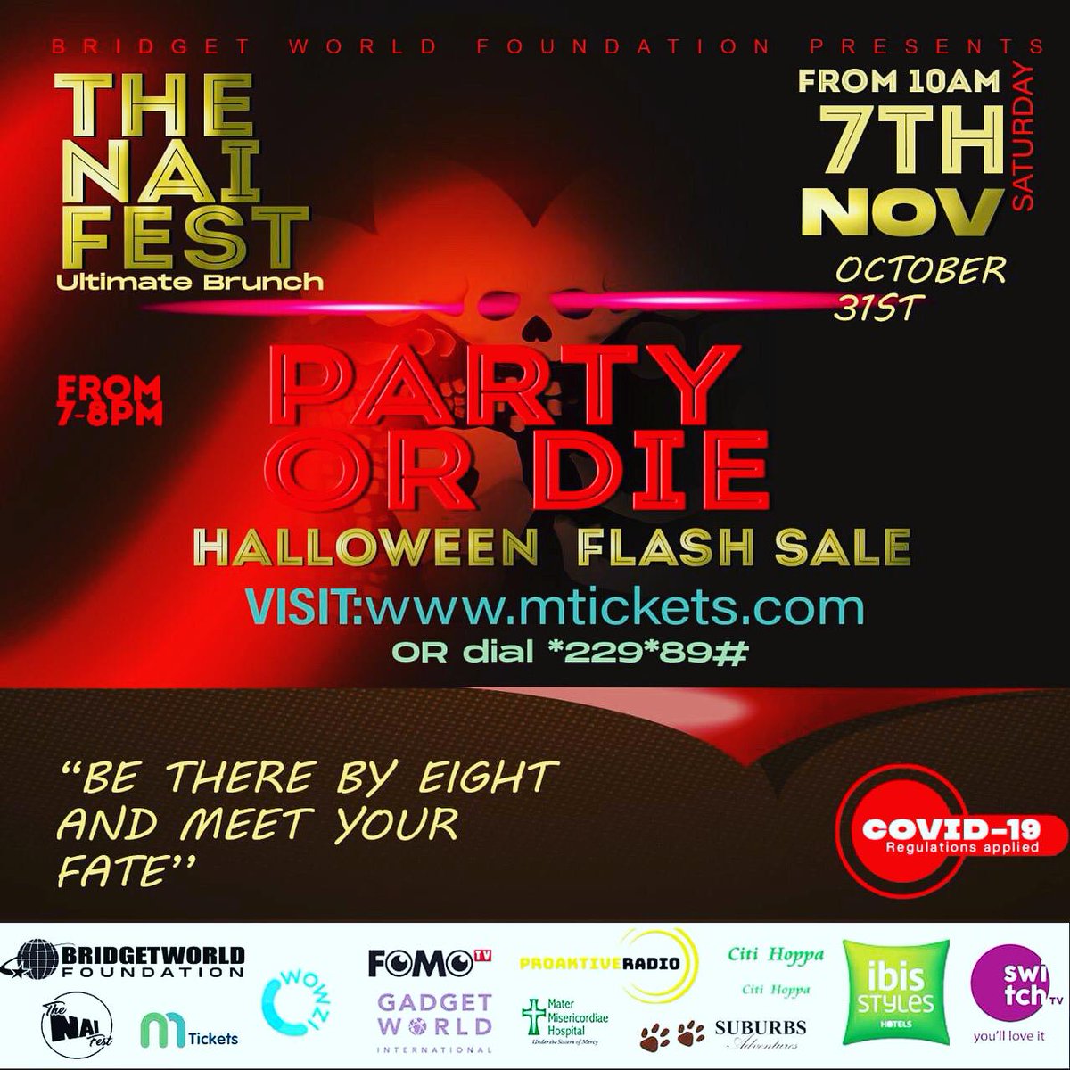 AkeyoWinnie's tweet photo. BRIDGET’s “Party Or Die”HALLOWEEN FLASH SALE!Because why not? @the_nai_fest wants you to have a good time in preparation for the big day!! So today from 7PM-8PM Head on to https://t.co/BjqfnkZ7Ne ! BE THERE BY 8 AND MEET YOUR FATE! 
#TheNaiFestUltimateBrunch https://t.co/jw5aoLeVCk