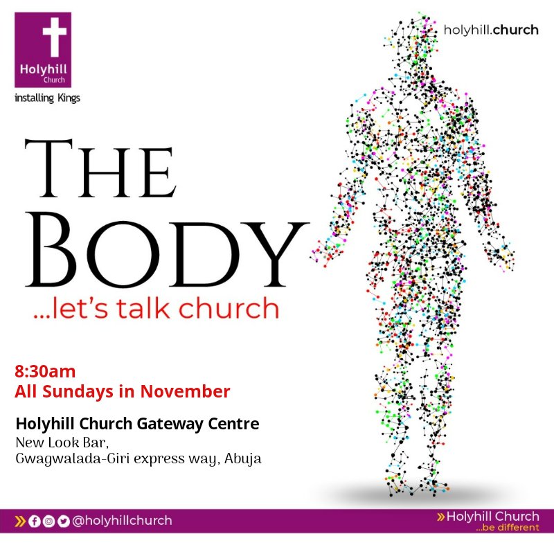 HolyhillGateway's tweet photo. Do you live around Gwagwalada, Giri, Gwarko, Iddo, Uniabuja, Abaji, Kwali axis? Make it a date with us every Sunday in November for our new series ‘THE BODY’.
The truths and wisdom to be shared  in this series will transform your life.

#NovemberSeries 
#TheBody https://t.co/LH6EzBw73M