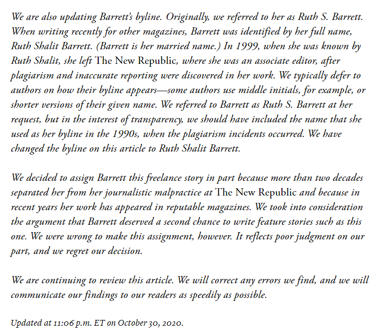 And it contains an admirable mea culpa from the Atlantic about the way it identified the author, "Ruth S. Barrett," in the original piece: