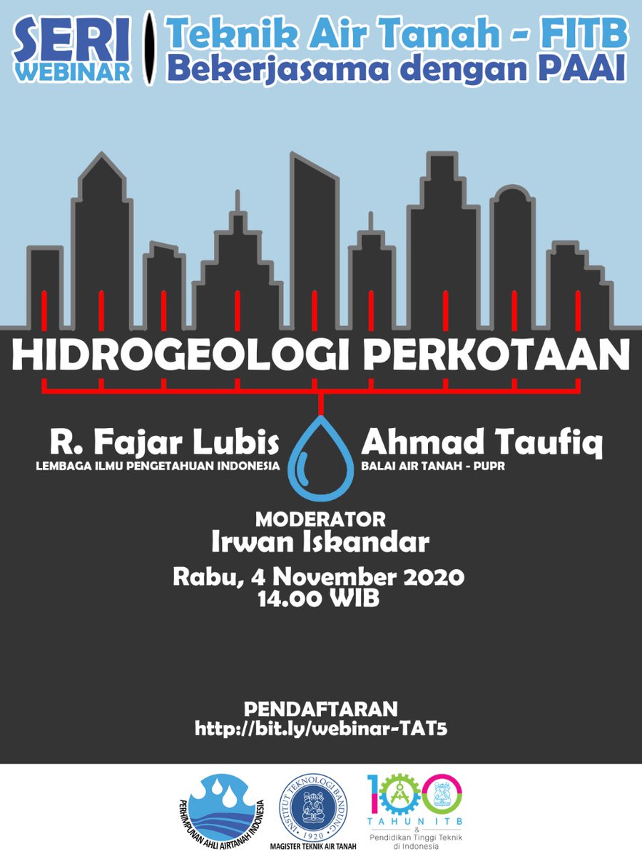 HydrogeoITB's tweet photo. Seri Webinar TAT-PAAI ke-5 "Hidrogeologi Perkotaan"

Narasumber:
1. Dr. Rachmat Fajar Lubis (Pusat Penelitian Geoteknologi – LIPI)
2. Dr. Ahmad Taufiq, Ph.D. (Balai Air Tanah – PUSAIR)

Hari, tanggal: Rabu, 4 November 2020
Waktu: 14:00 WIB

Pendaftaran: https://t.co/EHZ4R4MxyZ https://t.co/ygQFju3eo6