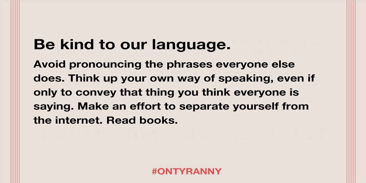 9/20. Be kind to our language.  #OnTyranny