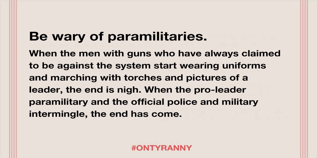 6/20. Be wary of paramilitaries.  #OnTyranny