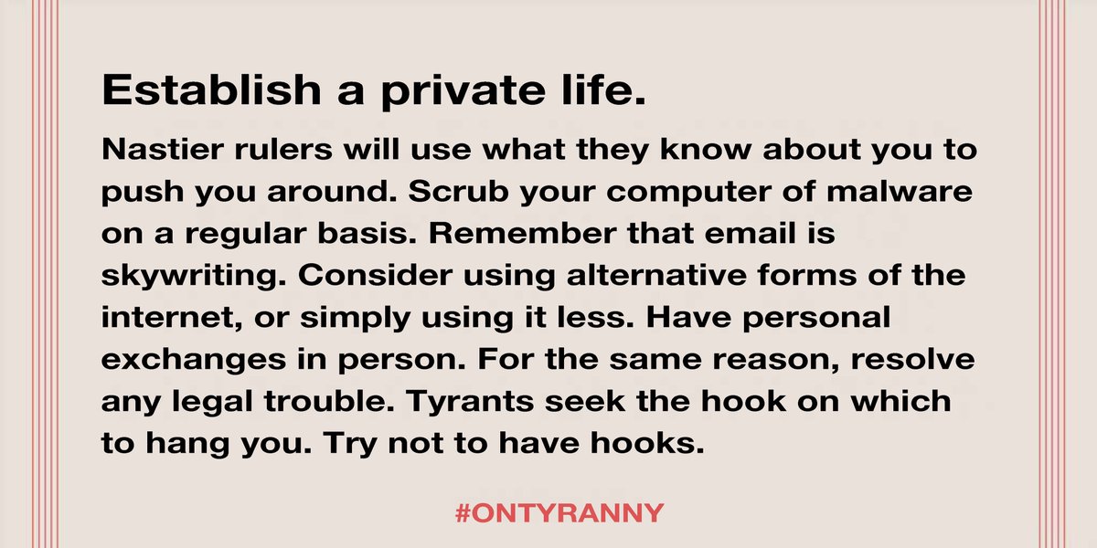 14/20. Establish a private life.  #OnTyranny