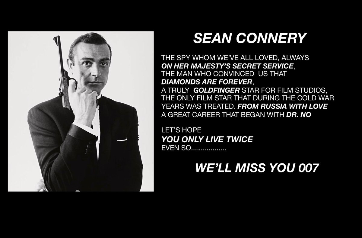 #SeanConnery A FAREWELL TO THE QUINTESSENTIAL ENGLISHNESSNESS #007JamesBond #JamesBond