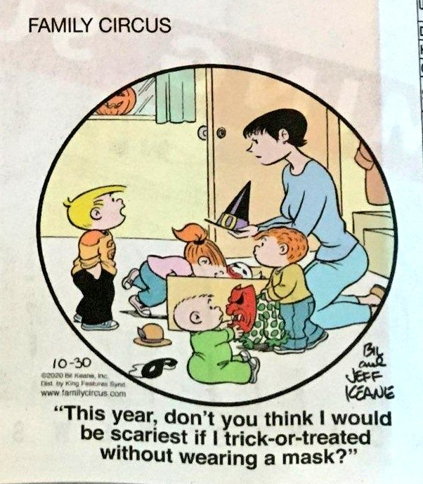 This is the first Family Circus I have seen that acknowledges COVID-19. No going back now.