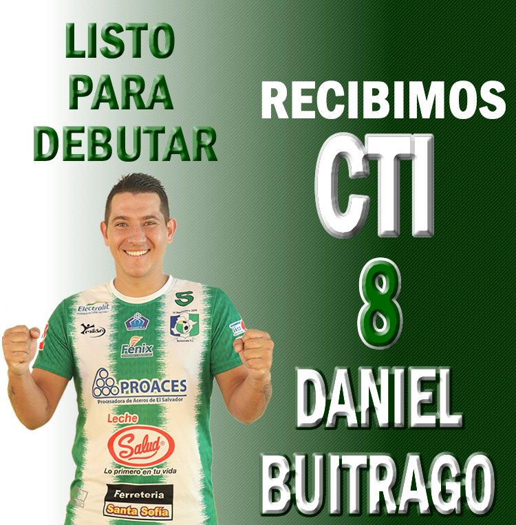 Sonsonate FútbolClub on Twitter: "Está listo para debutar Informamos que  hemos recibido el CTI de Daniel Buitrago.… "