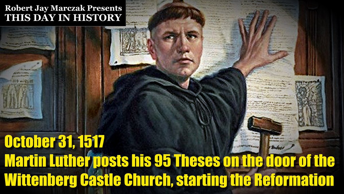 marczak_rob's tweet photo. October 31, 1517
Martin Luther posts his 95 Theses on the door of the Wittenberg Castle Church, starting the Reformation
#rjm #95Theses #Luther #MartinLuther #PapalIndulgences #plenaryindulgence #Pope #Reformation #UrbanII #WittenbergCastleChurch
Link: https://t.co/Drs5N3JJSp https://t.co/g0PiSTXbeE