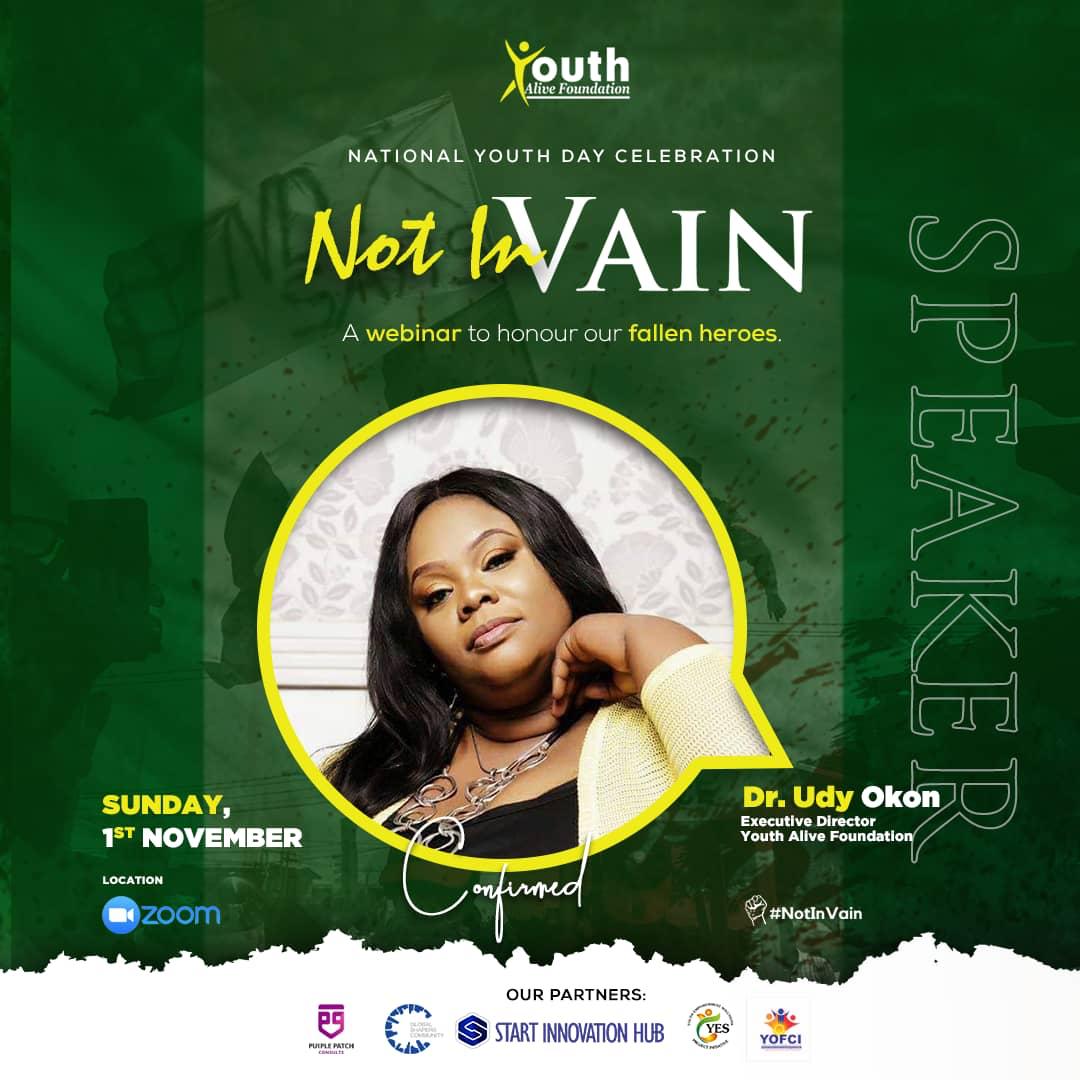 The_Oshoke's tweet photo. Dr Udy Okon @okonud of Youth Alive Foundation @YAFng will be live on the webinar to commemorate the international youth day and to honor the fallen soldiers of the 20.10.20 #EndSARS massacre. 
Don't miss this for anything ✊✊✊
#NotInVain
Register here: https://t.co/fCdwTms0af https://t.co/AfvepiPTqI