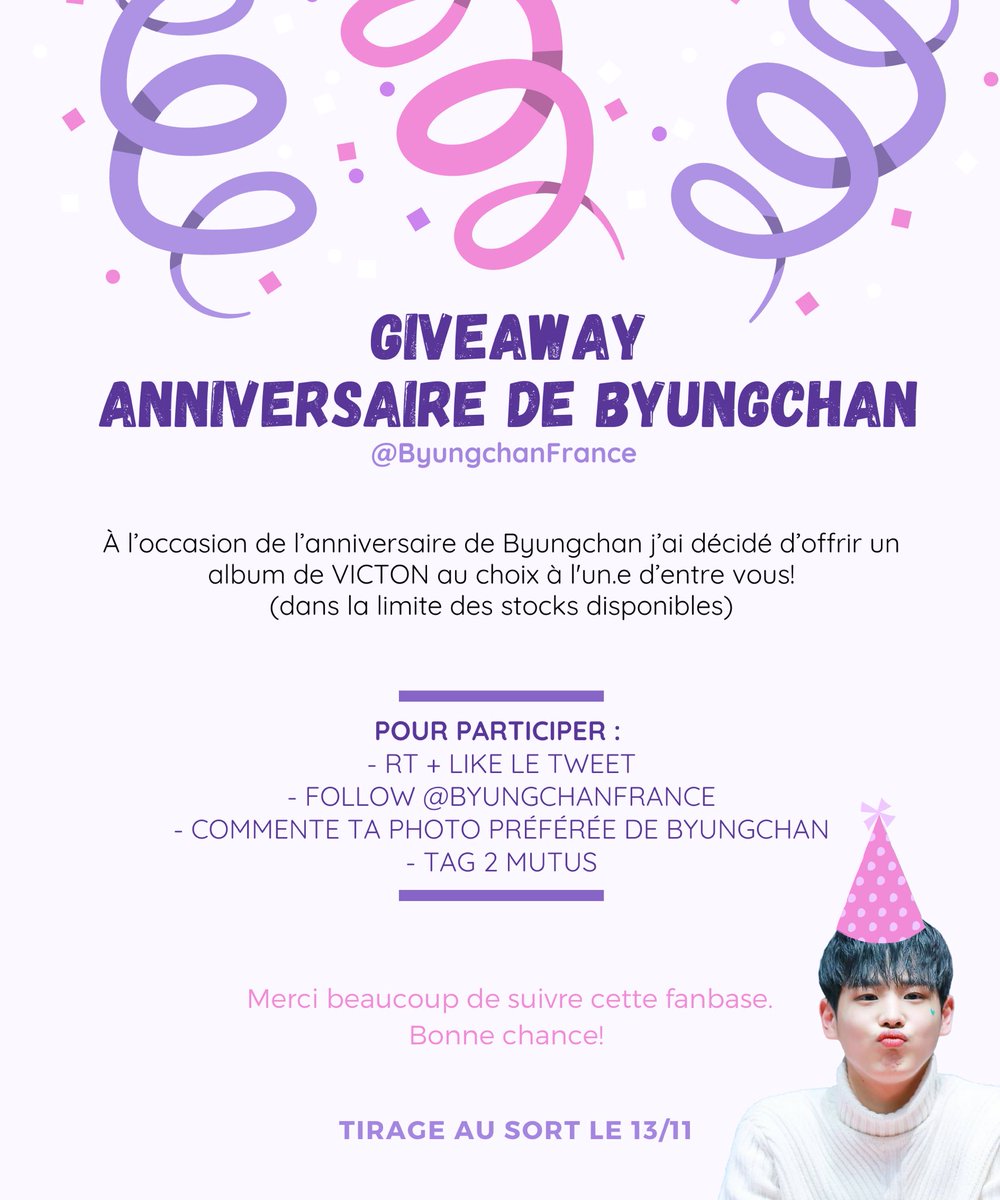 ByungchanFrance's tweet image. 💙 GIVEAWAY 💛

J’organise un giveaway pour célébrer l’anniversaire de notre #Byungchan qui aura lieu le 12 novembre! 🎊

[GA • France uniquement]
#VICTON #병찬 #최병찬
Fin du GA le 12 novembre à 23h59.

Toutes les informations sont dans l’image ci-dessous ⬇️