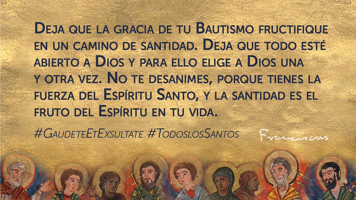 Cada santo es un mensaje que el Espíritu Santo toma de la riqueza de Jesucristo y regala a su pueblo. #GaudeteEtExsultate #TodoslosSantos