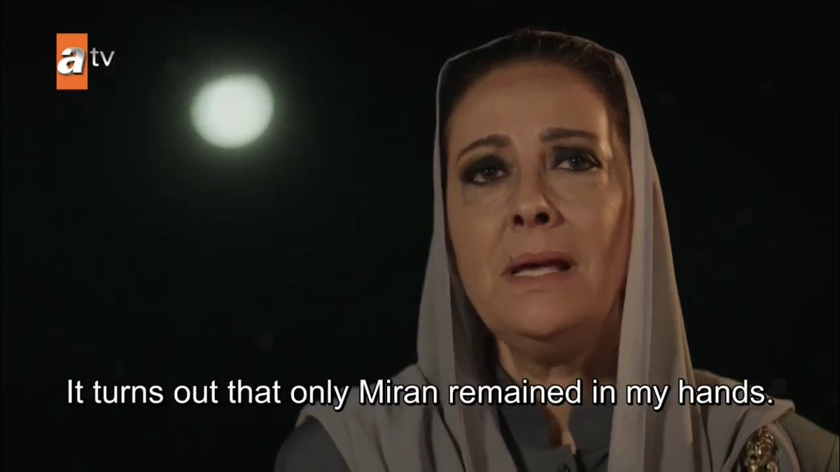 the flashback when she said miran could die bc aslan would carry out the revenge and the one of miran crying one her lap bc he thought she had died... he was the only one who truly ever loved her and she destroyed his life  #Hercai